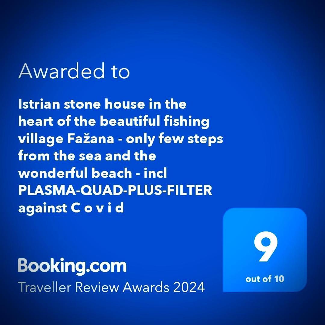 Istrian Stone House In The Heart Of The Beautiful Fishing Village Fazana - Only Few Steps From The Sea And The Wonderful Beach - Incl Plasma-Quad-Plus-Filter Against C O V I D Exterior foto